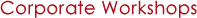 Corporate Workshops