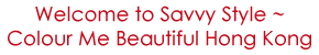 Welcome to Savvy Style - Colour Me Beautiful Hong Kong